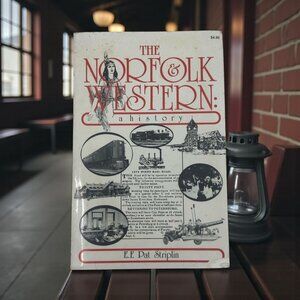 The Norfolk & Western: A History By E.F. Pat Striplin 1981 Paperback Railway Boo